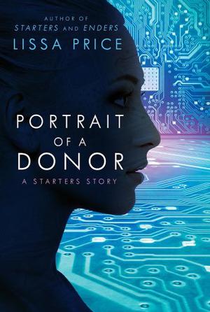 Portrait of a Donor: A Starters Story (Starters #1.75)
