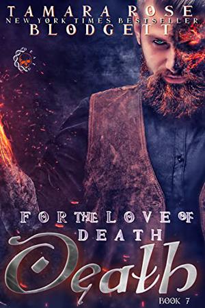 For the Love of Death (Death #7)