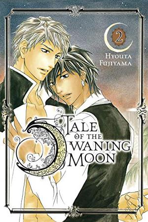 Tale of the Waning Moon, Vol. 2 by Hyouta Fujiyama