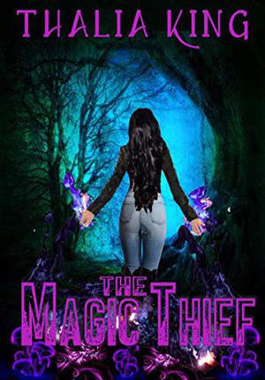 The Magic Thief by Isla Jones, Thalia King
