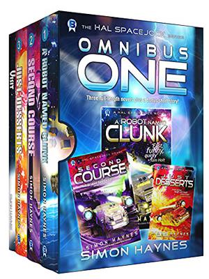 Hal Spacejock Omnibus One (Hal Spacejock #1-3, 4.2)