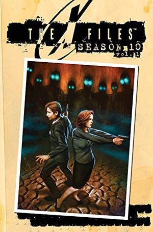 The X-Files: Season 10, Volume 1 (The X-Files Season 10 #1)