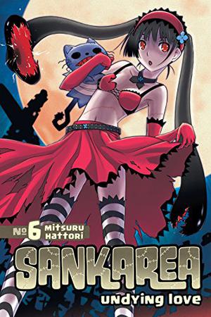 Sankarea 6: Undying Love (Sankarea / さんかれあ #6)