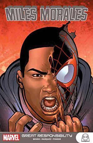 Miles Morales: Great Responsibility by Brian Michael Bendis, David Marquez