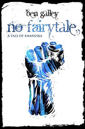 No Fairytale (Emaneska #4.5)