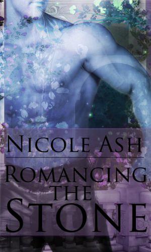 Romancing the Stone by Nicole Ash