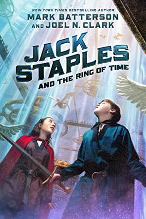 Jack Staples and the Ring of Time (Jack Staples #1)