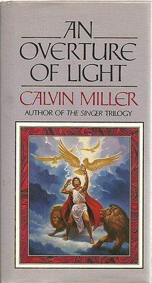 An Overture of Light by Calvin Miller