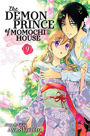 The Demon Prince of Momochi House, Vol. 9 (百千さん家のあやかし王子 / The Demon Prince of Momochi House #9)