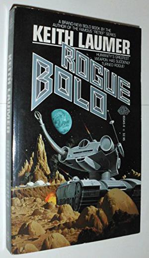 Rogue Bolo by Keith Laumer