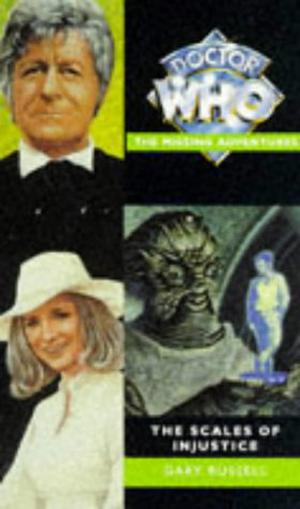 Doctor Who: The Scales of Injustice (Doctor Who: Missing Adventures #24)