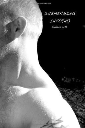 Submerging Inferno by Brandon Witt