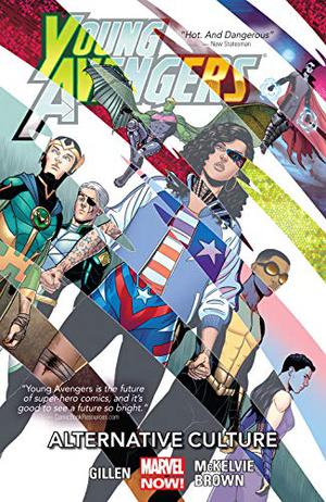 Young Avengers, Volume 2: Alternative Culture by Kieron Gillen