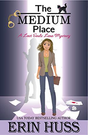 The Medium Place (Lost Souls Lane #2)