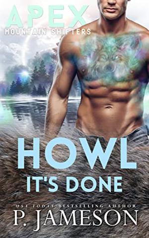 Howl It's Done (Apex Mountain Shifters #1)
