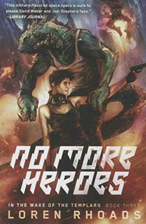 No More Heroes by Loren Rhoads
