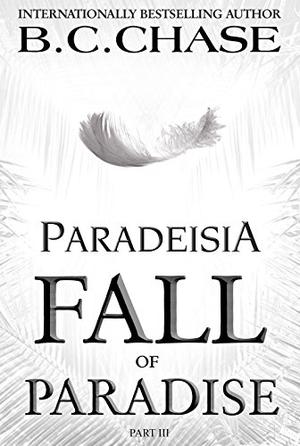 Paradeisia: Fall of Paradise (Paradeisia Trilogy #3)