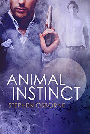 Animal Instinct by Stephen Osborne