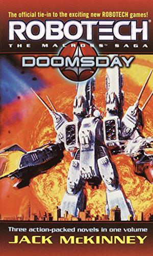 Robotech: The Macross Saga: Doomsday (Robotech #4-6)