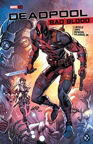 Deadpool: Bad Blood (Marvel OGN #9)