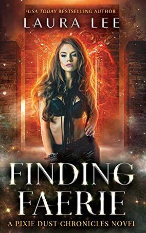 Finding Faerie by Laura Lee