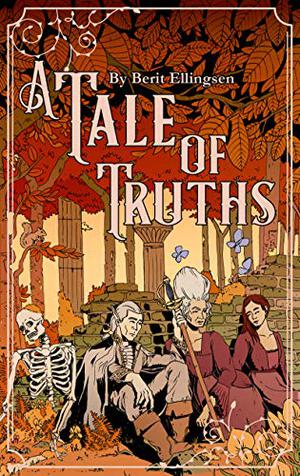 A Tale of Truths by Berit Ellingsen
