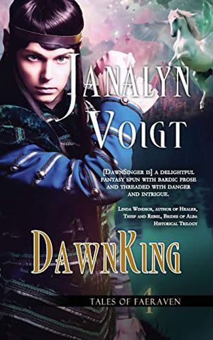 DawnKing by Janalyn Voigt