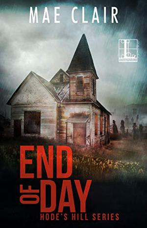 End of Day (Hode's Hill #2)