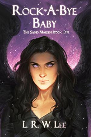 Rock-A-Bye Baby (The Sand Maiden #2)