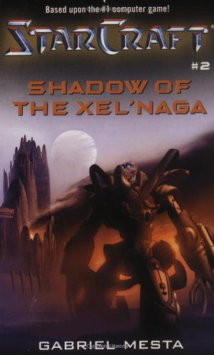 Shadow of the Xel'Naga (StarCraft #2)