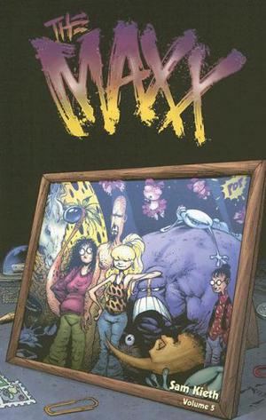The Maxx, Vol. 5 by Sam Kieth, David Feiss