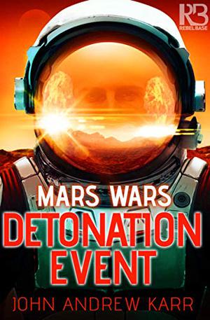 Detonation Event by John Andrew Karr