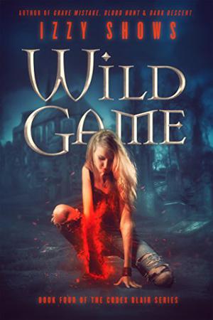 Wild Game (Codex Blair #4)