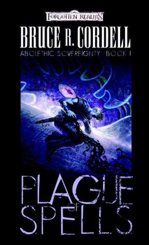 Plague of Spells (Abolethic Sovereignty #1)