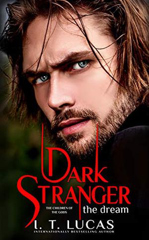 Dark Stranger: The Dream (The Children of the Gods #1)
