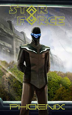 Star Force: Phoenix (Star Force: Phase 2 #62)