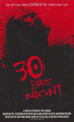 30 Days of Night: Official Novelization of The Film (30 Days of Night novels #movie)