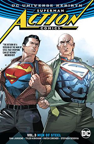 Superman Action Comics. Tom 3. Ludzie ze stali (Action Comics (2016) (Single Issues) #967-972)