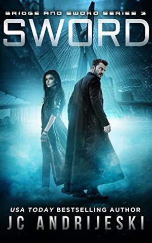 Sword (Bridge & Sword #3)