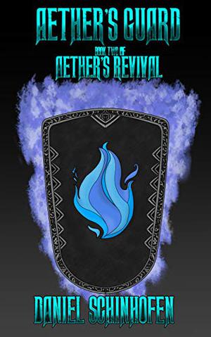 Aether's Guard (Aether's Revival #2)