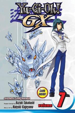 Yu-Gi-Oh! GX, Vol. 7 (Yu-Gi-Oh! GX #7)