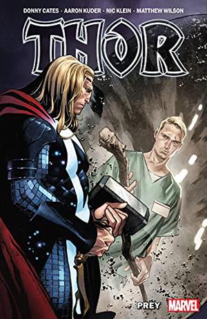 Thor by Donny Cates, Vol. 2: Prey by Donny Cates, Aaron Kuder, Nic Klein
