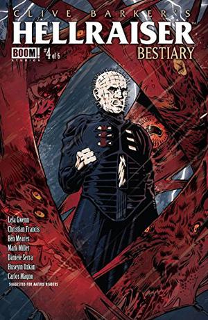 Clive Barker's Hellraiser: Bestiary #4 (Clive Barker's Hellraiser: Bestiary #4)