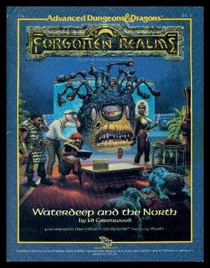 Waterdeep and the North (Forgotten Realms Campaign Setting #FR1)