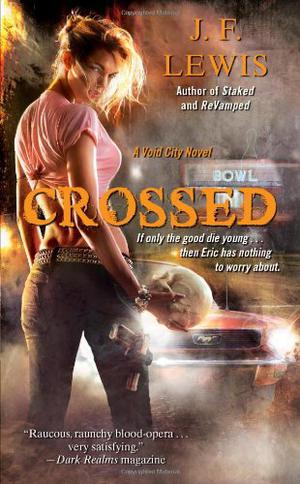 Crossed by J.F. Lewis