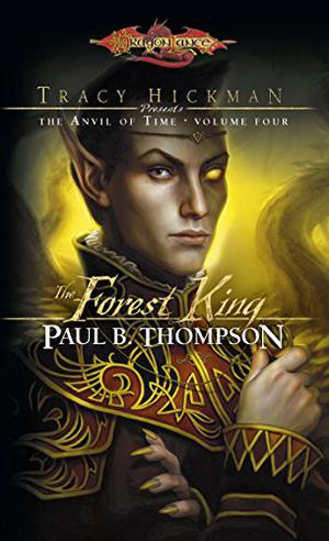 The Forest King by Paul B. Thompson