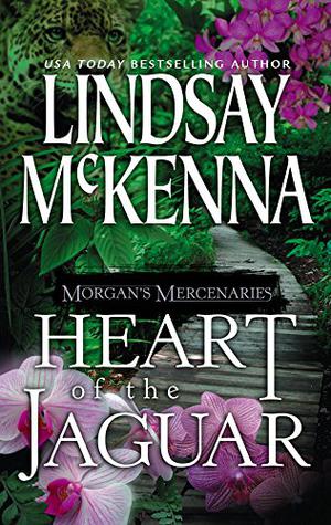 Heart Of The Jaguar (Morgan's Mercenaries #9)