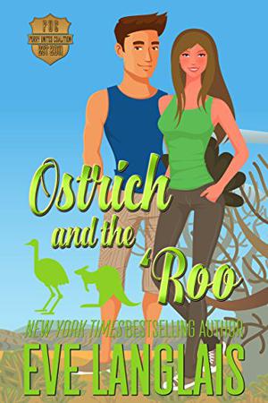 Ostrich and the 'Roo by Eve Langlais