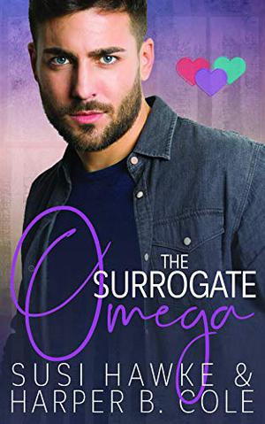 The Surrogate Omega (Three Hearts Collection #1)