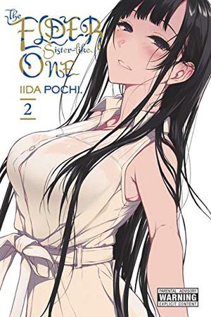 The Elder Sister-Like One, Vol. 2 (姉なるもの / Ane naru mono #2)
